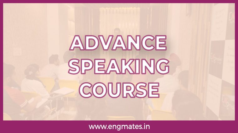 Advance Speaking Course Advance Speaking Course