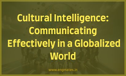 cultural intelligence communicating effectively in a globalized world