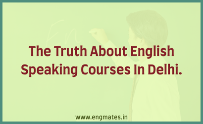 The Truth About English Speaking Courses In Delhi.