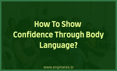 How To Show Confidence Through Body Language?