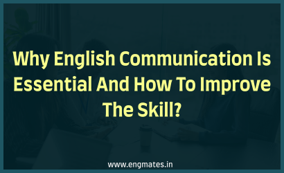 Why English Communication Is Essential And How To Improve The Skill?