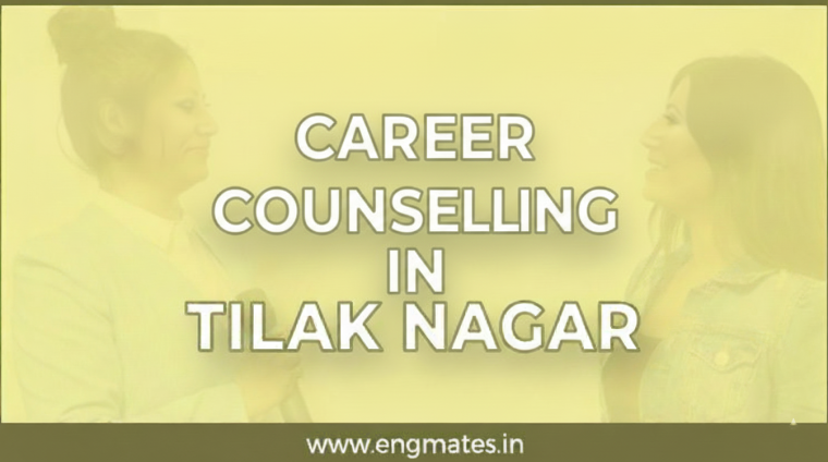 Career Counselling in Tilak Nagar