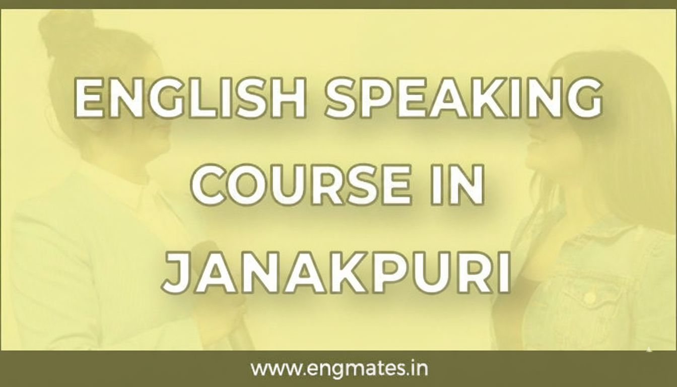 English Speaking Course in Janakpuri