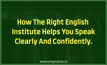 How The Right English Institute Helps You Speak Clearly And Confidently.