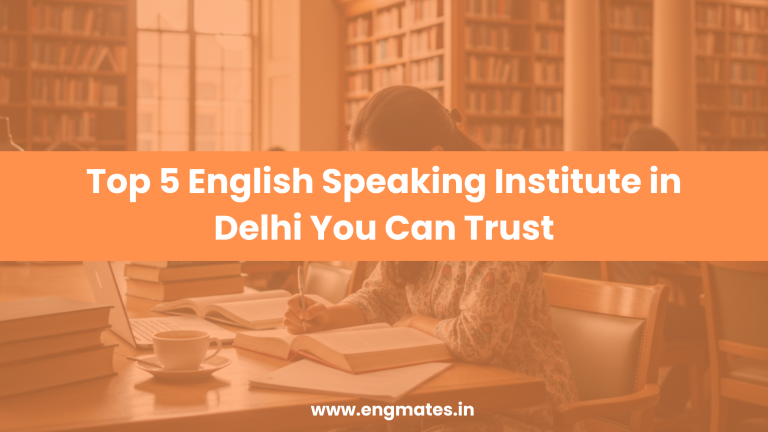 Top 5 English Speaking Institute in Delhi