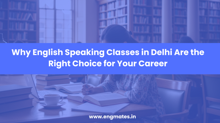 English Speaking Classes in Delhi for Career