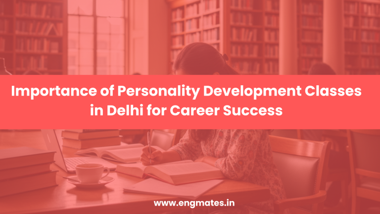 Personality Development Classes in Delhi for Career Success