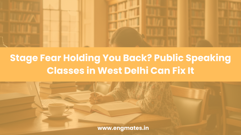 Public Speaking Classes in West Delhi for stage fear