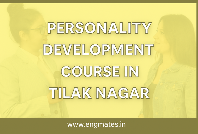 Personality Development Course in Tilak Nagar
